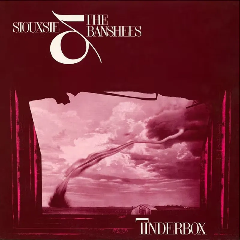 Siouxsie And The Banshees - Tinderbox Certified