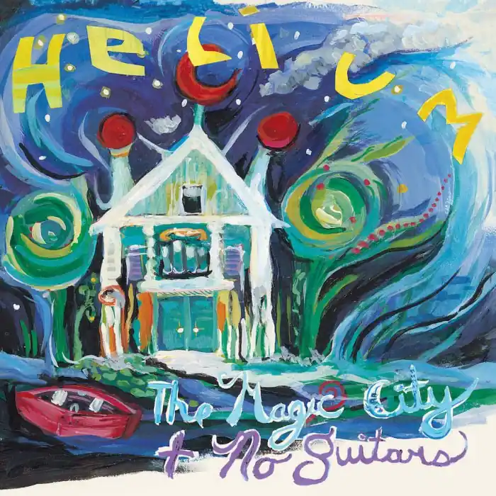 Helium - The Magic City & No Guitars Crafted