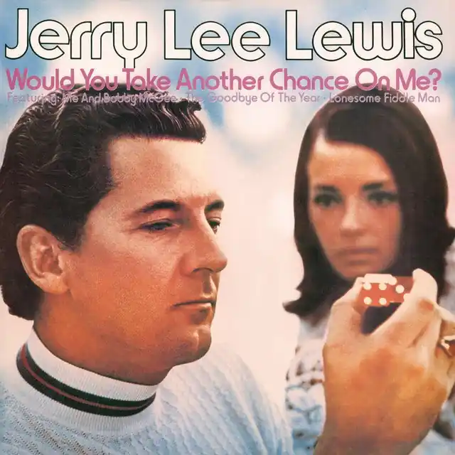 Jerry Lee Lewis - Would You Take Another Chance On Me? New Release
