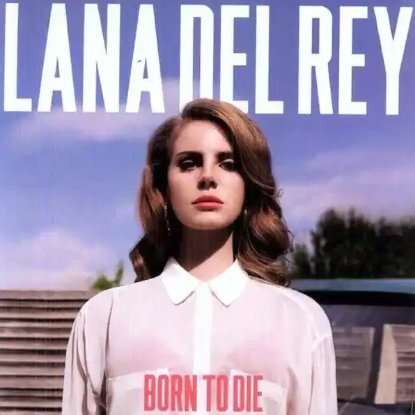 Professional Grade Lana Del Rey - Born To Die