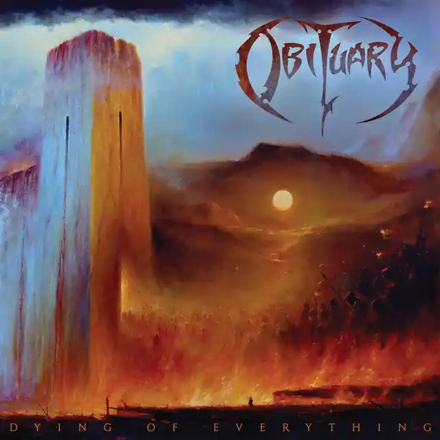 Obituary - Dying Of Everything Top Pick