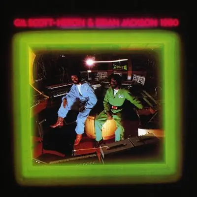 Gil Scott-Heron & Brian Jackson - 1980 Last Chance