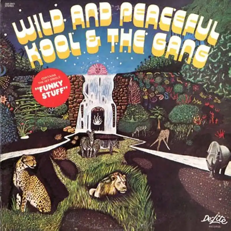 Kool & The Gang - Wild And Peaceful Must Have