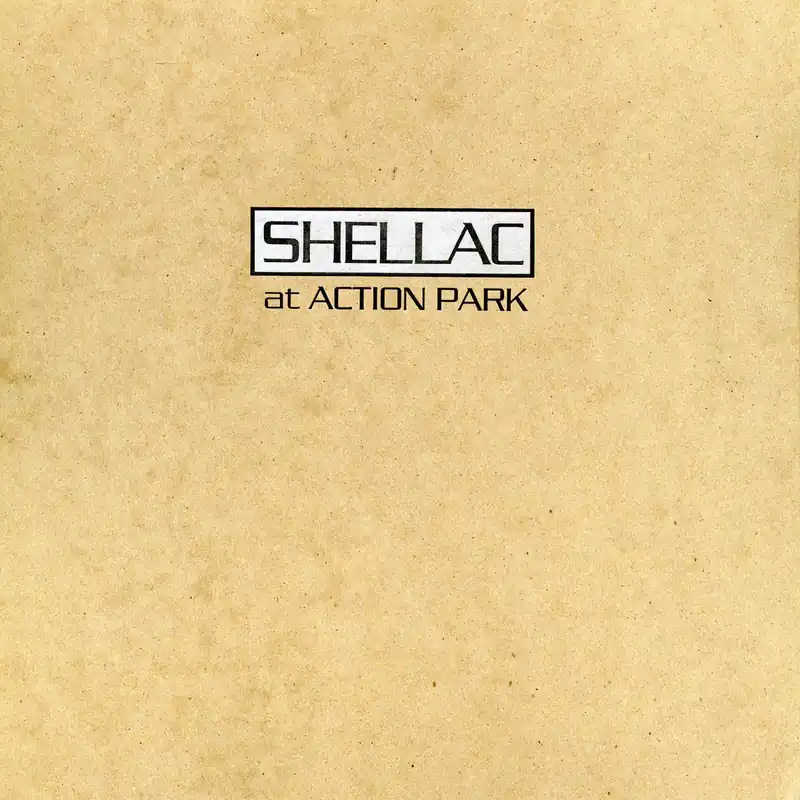 Grab Now Shellac - At Action Park