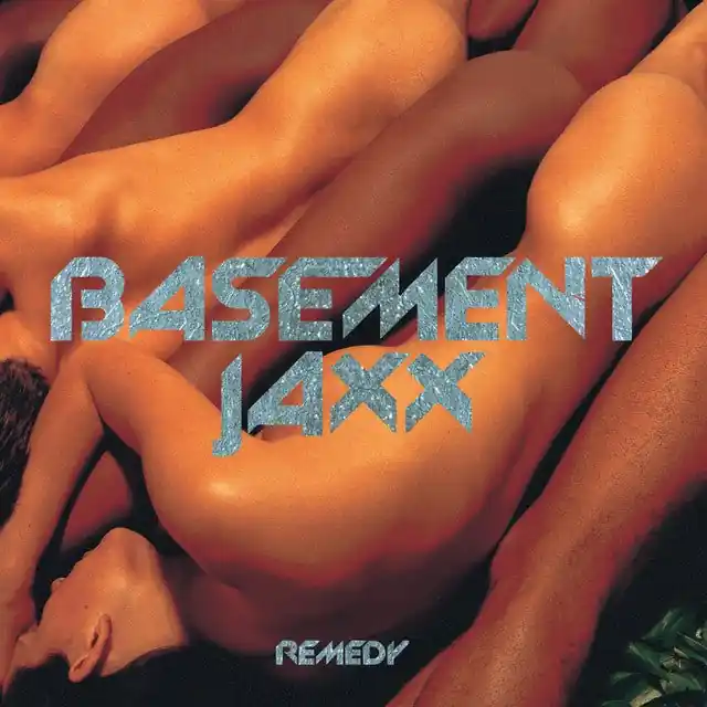 Basement Jaxx - Remedy Trusted Brand