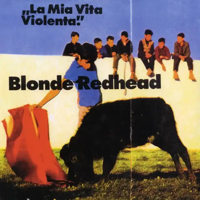 Blonde Redhead - La Mia Vita Violenta Hot Deal