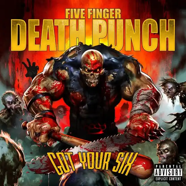 Five Finger Death Punch - Got Your Six Editor’s Pick