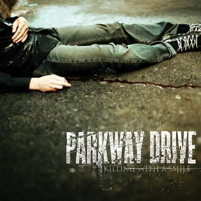 Parkway Drive - Killing With A Smile Today Only