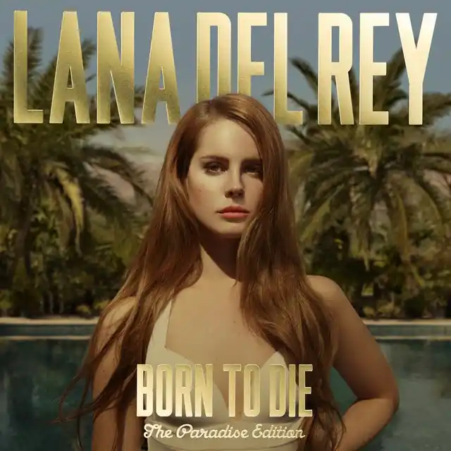 Lana Del Rey - Born To Die - The Paradise Edition Modern