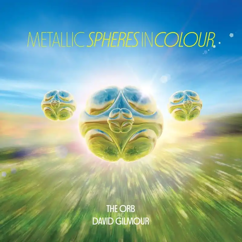 The Orb And David Gilmour - Metallic Spheres In Colour Exclusive Offer