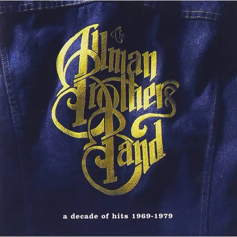 The Allman Brothers Band - A Decade Of Hits 1969-1979 Get Yours