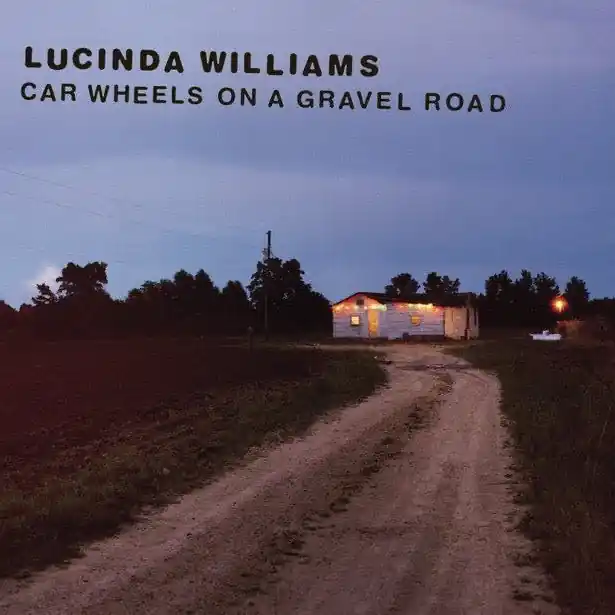 Lucinda Williams - Car Wheels On A Gravel Road In Demand