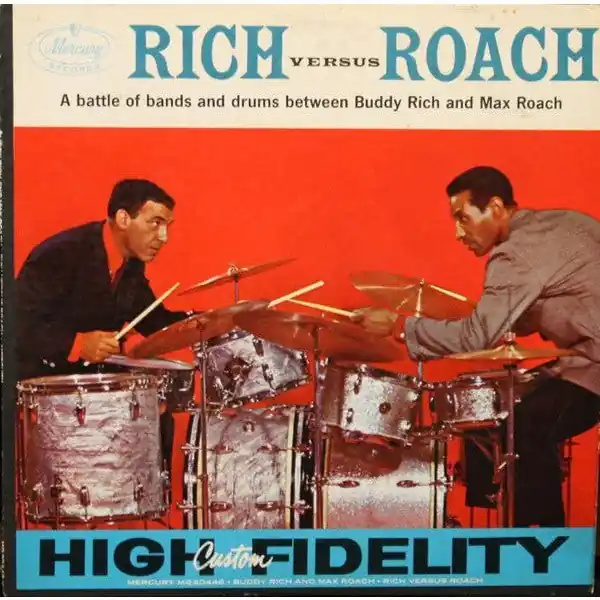 Buddy Rich And Max Roach - Rich Versus Roach Original