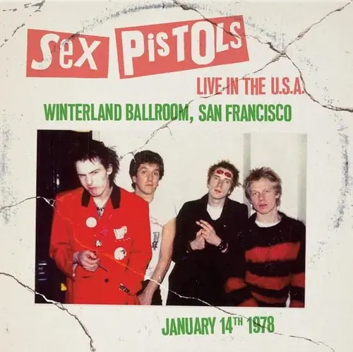 Sex Pistols - Live In The U.S.A. 1978 - Winterland Ballroom, San Francisco Trending
