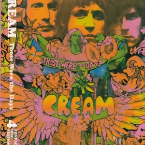 Cream - Those Were The Days Place Order
