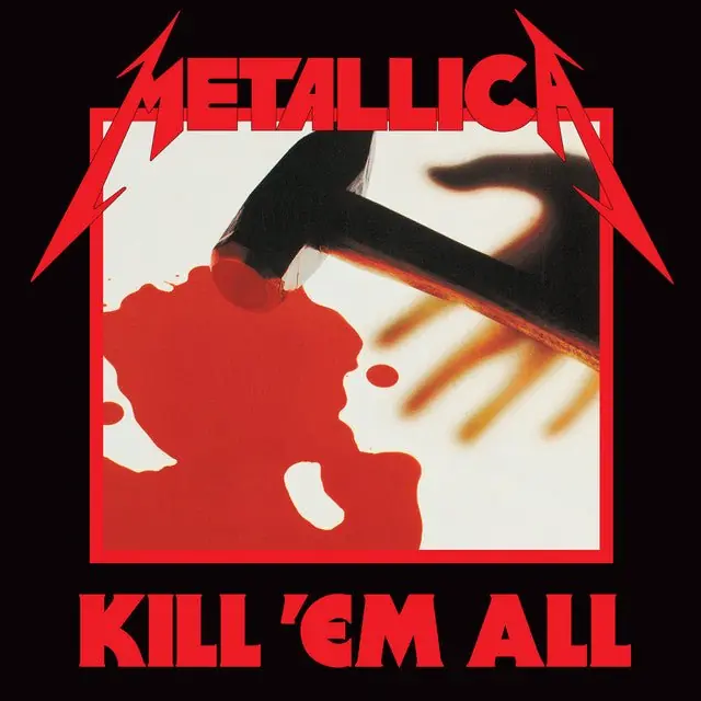 Don’t Miss Out Metallica - Kill 'Em All