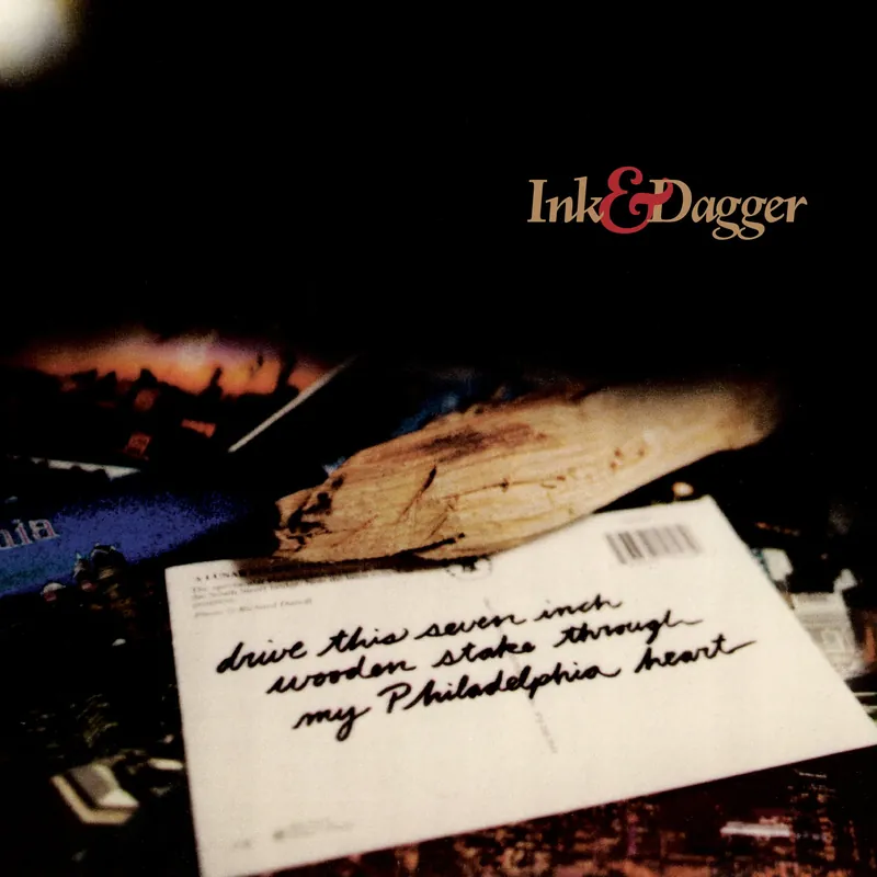 INK & DAGGER 'DRIVE THIS 7 INCH WOODEN STAKE THROUGH MY PHILADELPHIA HEART' LP Holiday Sale