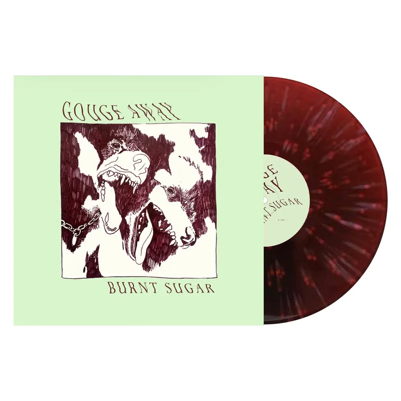Limited Edition GOUGE AWAY 'BURNT SUGAR' LP (Maroon Splatter Vinyl)