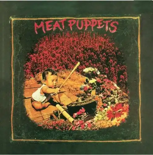 MEAT PUPPETS ‘MEAT PUPPETS I’ LP New Release