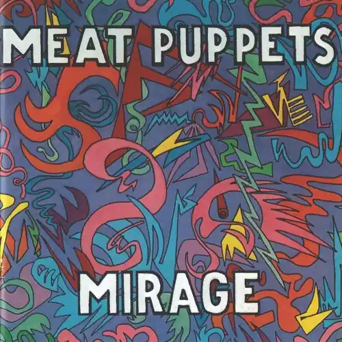 MEAT PUPPETS ‘MIRAGE’ LP Reduced Price