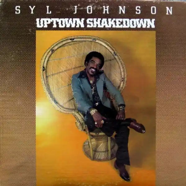 Syl Johnson - Uptown Shakedown LP One Day Deal
