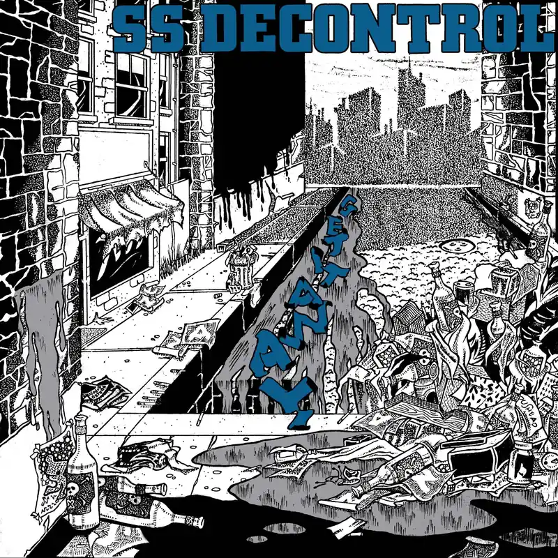 SS DECONTROL ‘GET IT AWAY’ LP (Trust Edition) While Supplies Last