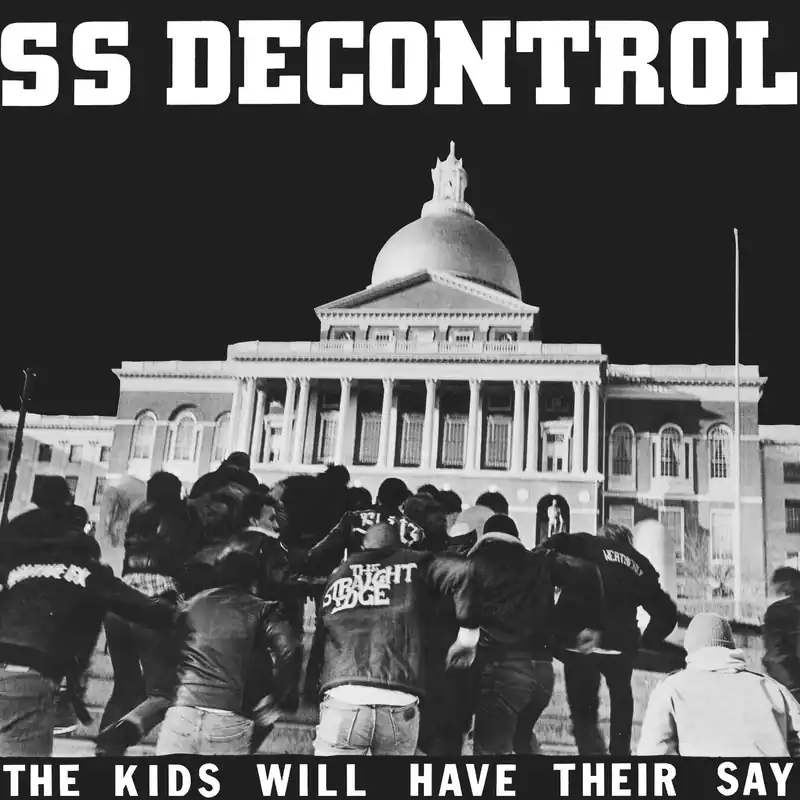 SS DECONTROL ‘THE KIDS WILL HAVE THEIR SAY’ LP (Trust Edition) Order Now