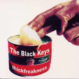 THE BLACK KEYS 'THICKFREAKNESS' LP Exclusive