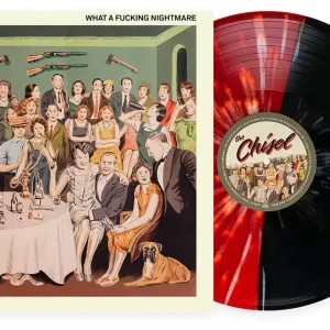 THE CHISEL ‘WHAT A FUCKING NIGHTMARE’ LP (Limited Edition – Only 250 made, Half Black/Half Blood Red w/ Heavy White Splatter Vinyl) Big Sale
