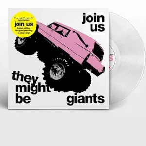 THEY MIGHT BE GIANTS 'JOIN US' LP (Clear Vinyl) Price Cut
