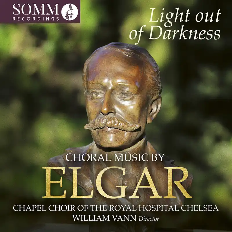 Best Price Pre-Order: Chapel Choir of the Royal Hospital Chelsea - Light Out Of Darkness - Choral Music By Edward
