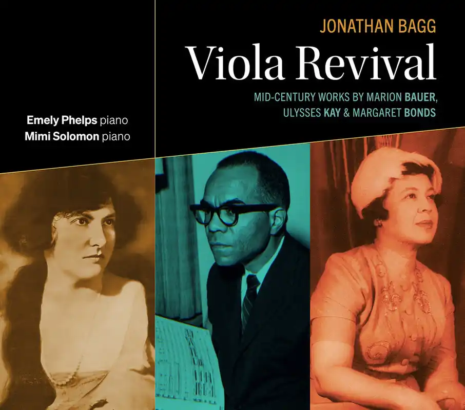 Pre-Order: Jonathan Bagg - Viola Revival: Mid-Century Works By Marion Bauer Clearance