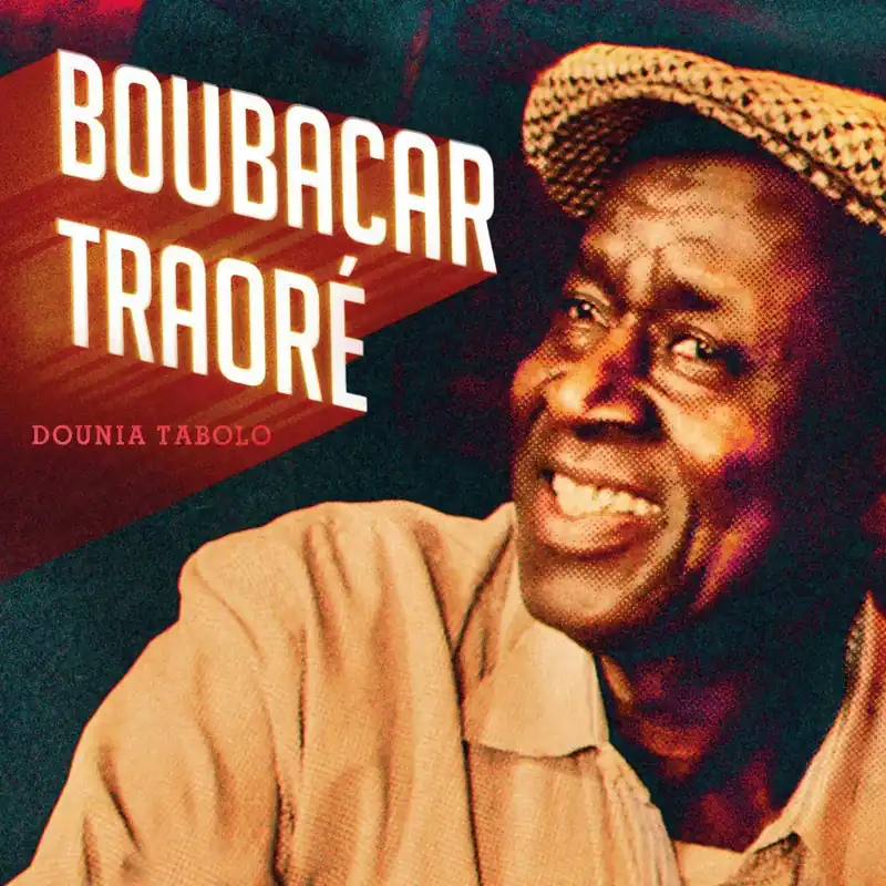 Boubacar Traore - Dounia Tabolo Top Rated