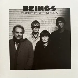 Beings - There Is A Garden Deal