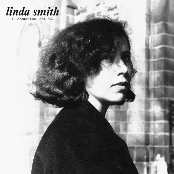 Linda Smith - Till Another Time: 1988-1996 Buy Direct